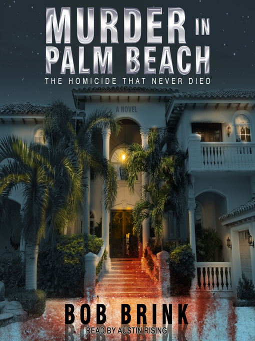 Title details for Murder in Palm Beach by Bob Brink - Available